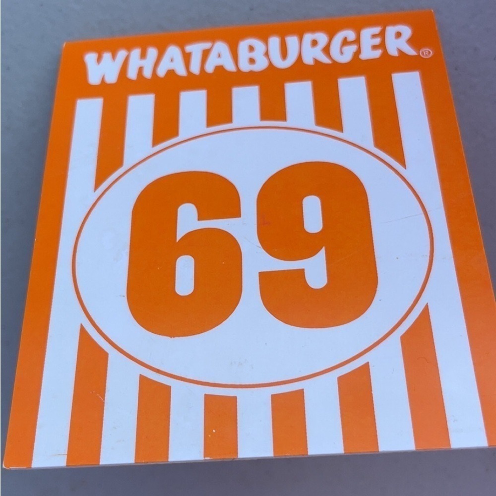 Whataburger 69 Orange White Table Tent Display Sign Collectible